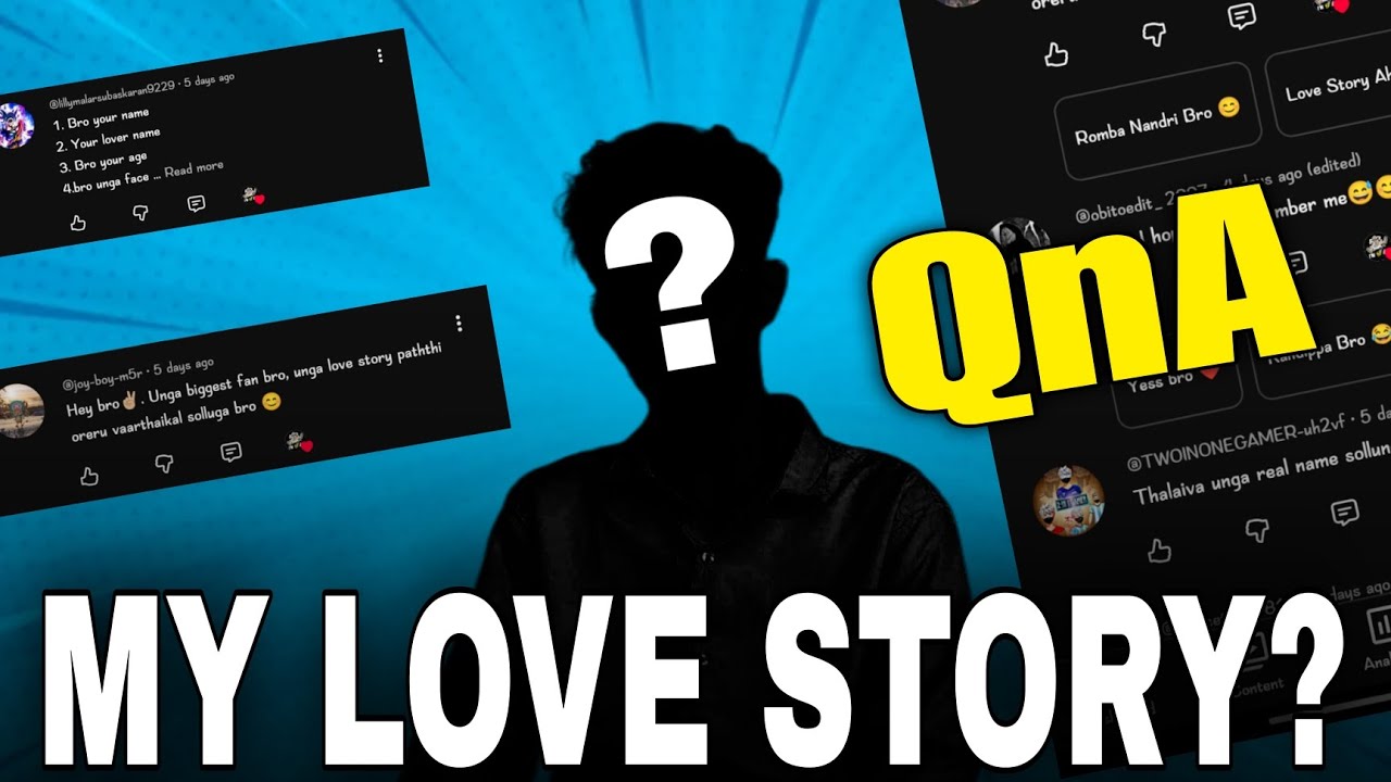 My Love Story ? 💘 - QnA (தமிழ்) || Face Reveal In This Video?