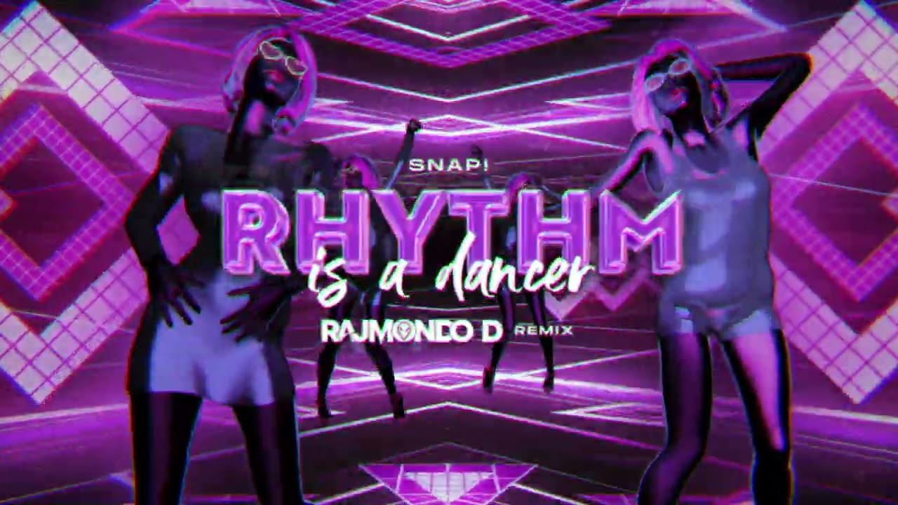 Snap! - Rhythm Is A Dancer (RAJMONDO D REMIX)