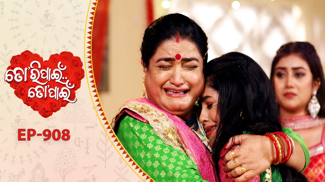 Tori Pain To Pain  | FULL EP - 908 | 28th Mar 2026 | Odia Serial |  Tarang TV | Tarang Plus
