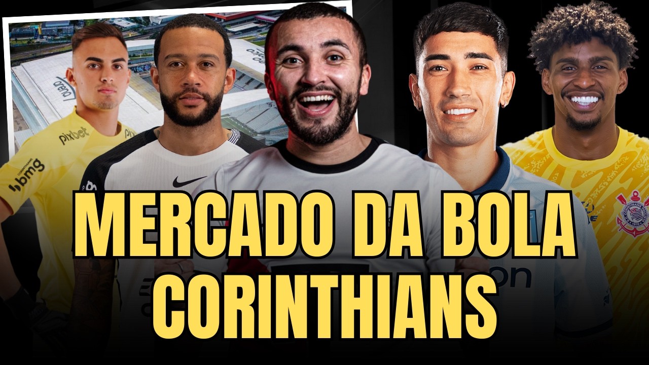 MERCADO DA BOLA DO CORINTHIANS | ZAKARIA LABYAD NO TIMÃO? | SANTI SOLARI NO RADAR, MEMPHIS E MAIS...