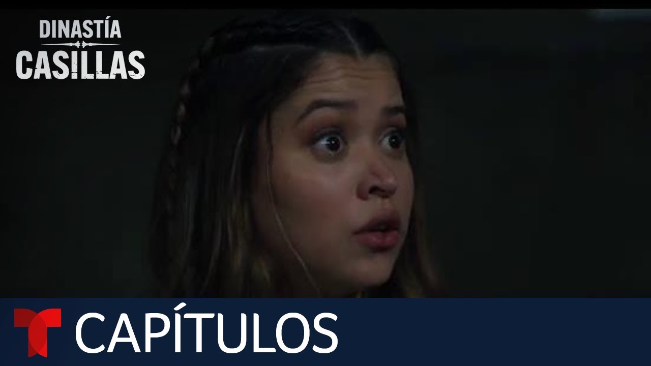 Dinast&iacute;a Casillas | Cap&iacute;tulo 40: Adi&oacute;s | Telemundo
