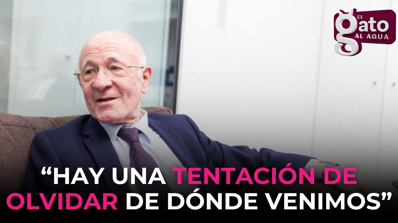 “Hay una tentación de olvidar de dónde venimos”