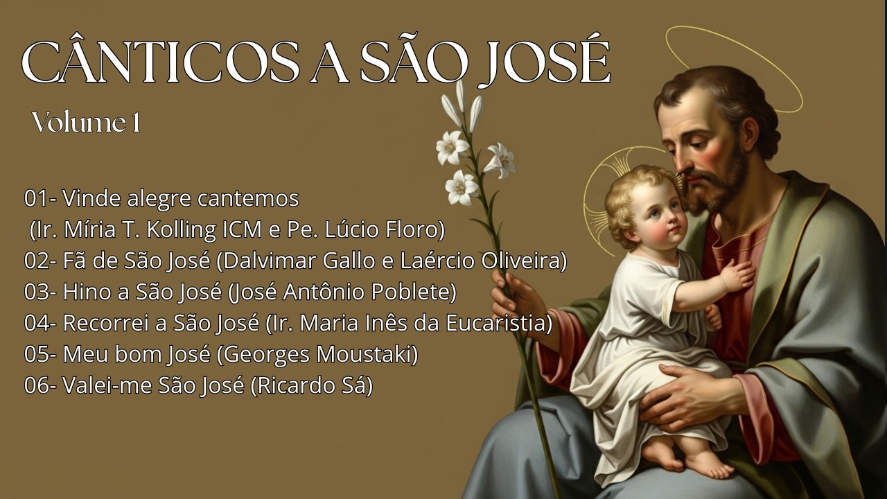 Cânticos a São José Vol 1 - 2026  #saojose #musicacatolica #oração #devotional #devoção
