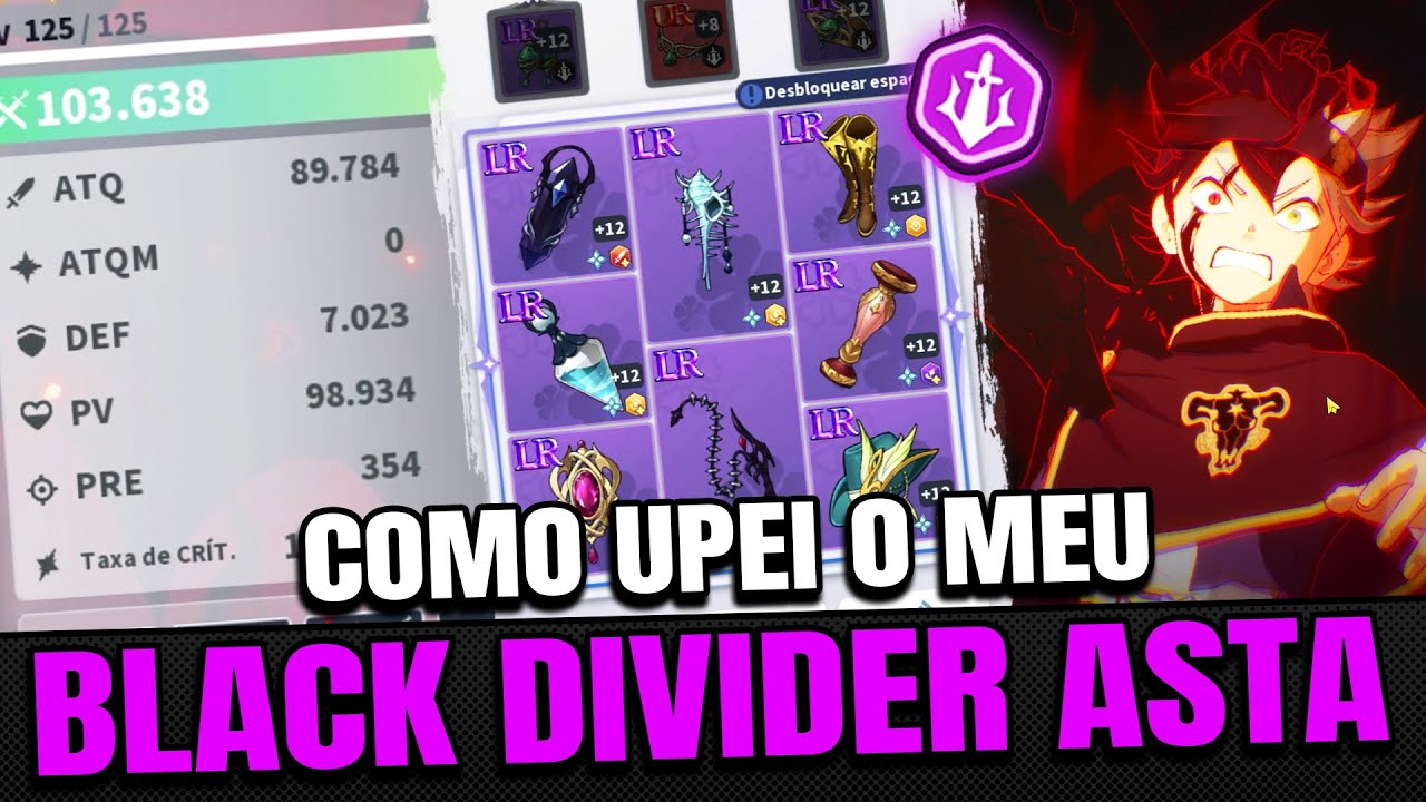 COMO deixei o BLACK DIVIDER ASTA com 103K CC ?!! - Black Clover: Mobile