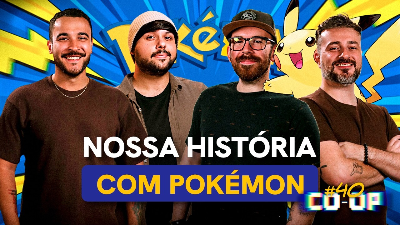 POKÉMON e as Nossas Histórias Com A FRANQUIA | CO-OP 40