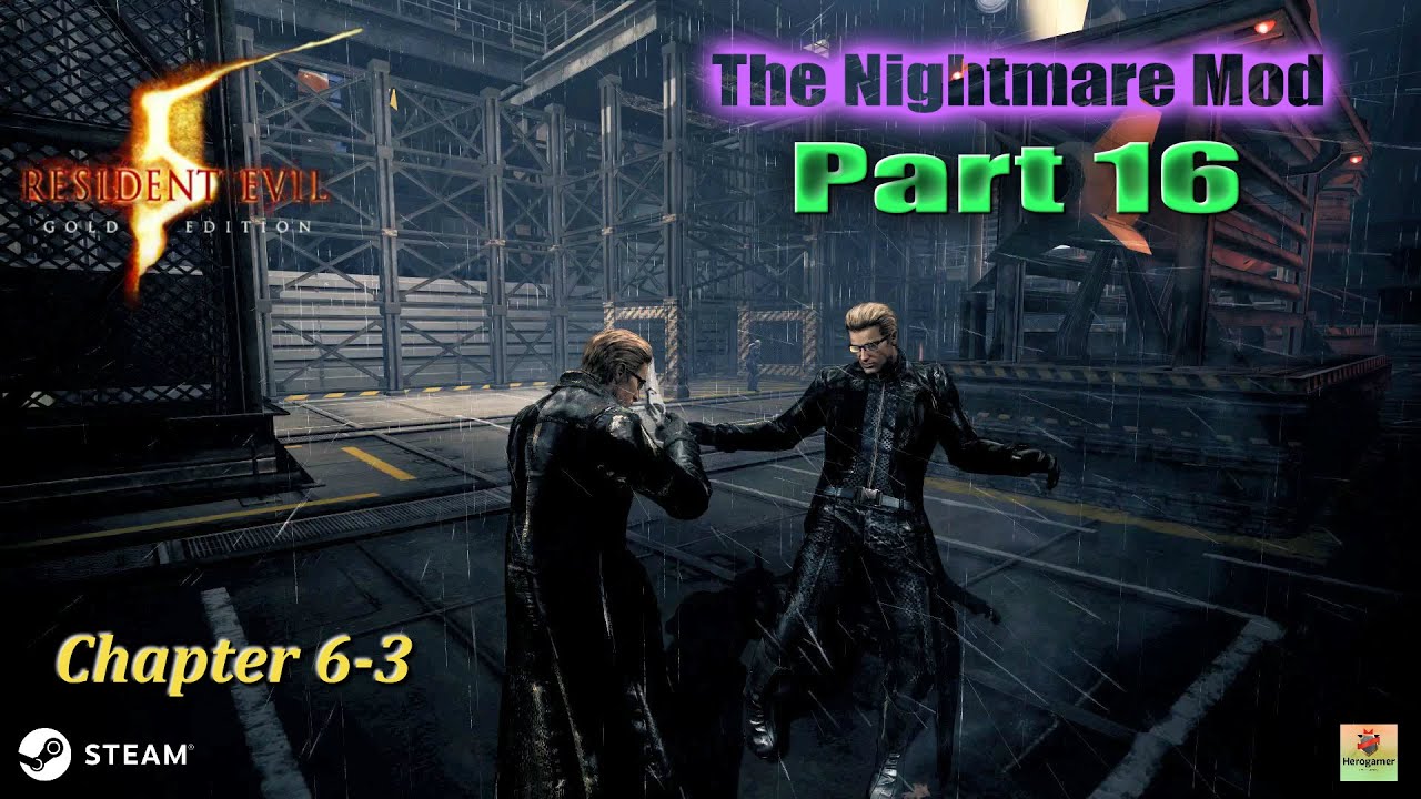 Resident Evil 5 The Nightmare Mod Walkthrough with Wesker Boss Mod Part16 