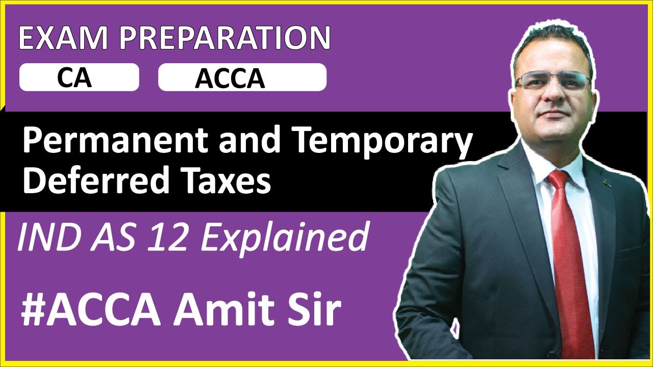 Permanent and Temporary Differences - Deferred Taxes