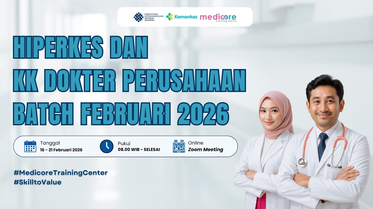 (DAY-3 PART 2) HIPERKES DAN KK DOKTER PERUSAHAAN BATCH FEBRUARI 2026