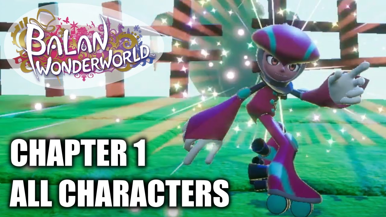 Balan Wonderworld - All Characters Location Chapter 1 - The Man Who Rages Against the Storm