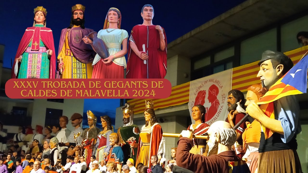 XXXVa Trobada de gegants de Caldes de Malavella (5/10/2024)