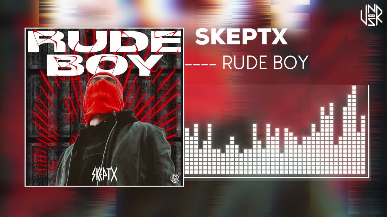 Skeptx - Rude Boy (Tekno)