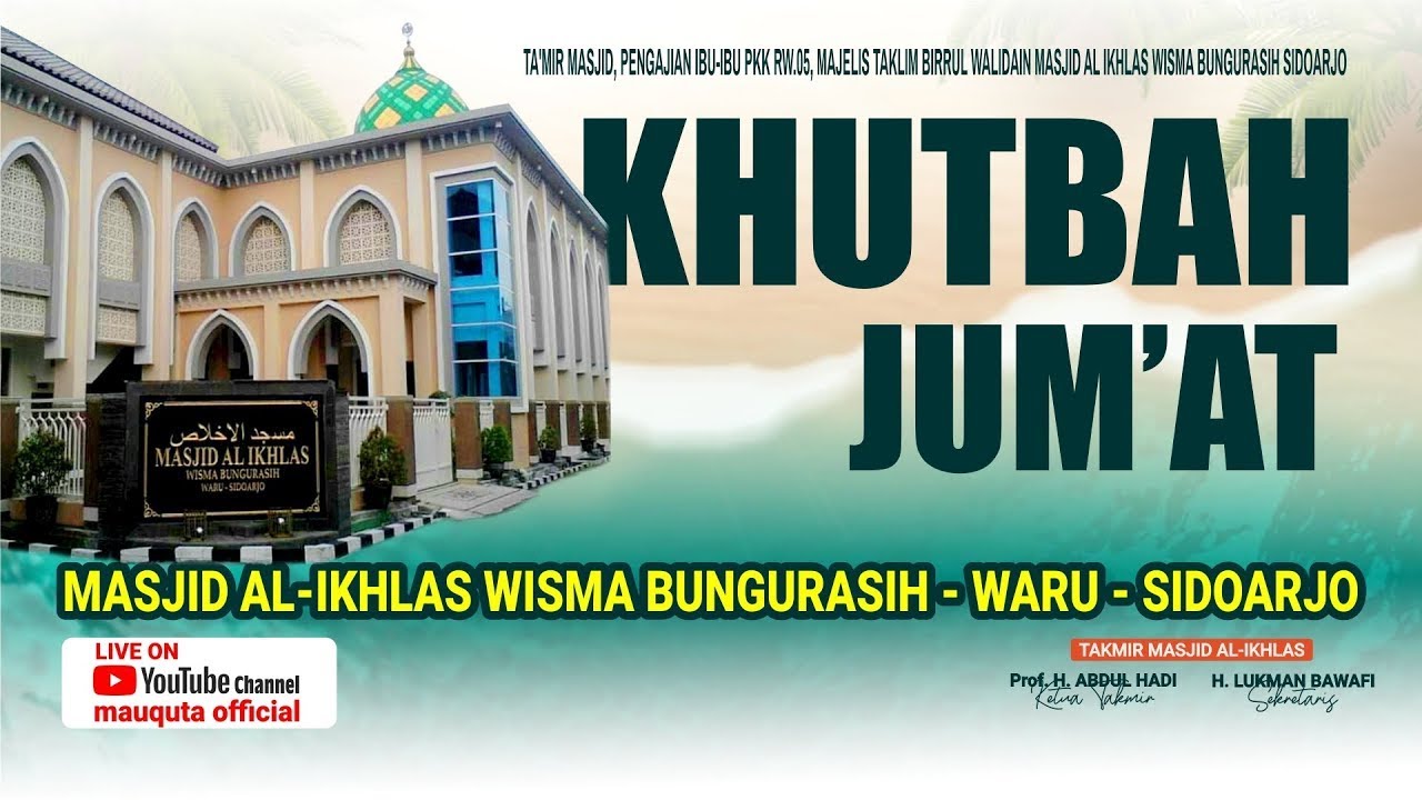 Khutbah Jum'at | 2 Januari 2026 | Masjid Al Ikhlas WBA Sidoarjo | Ust. Dr. Arifin, M.A