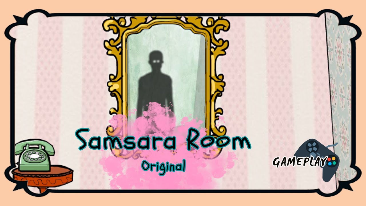 SAMSARA ROOM 