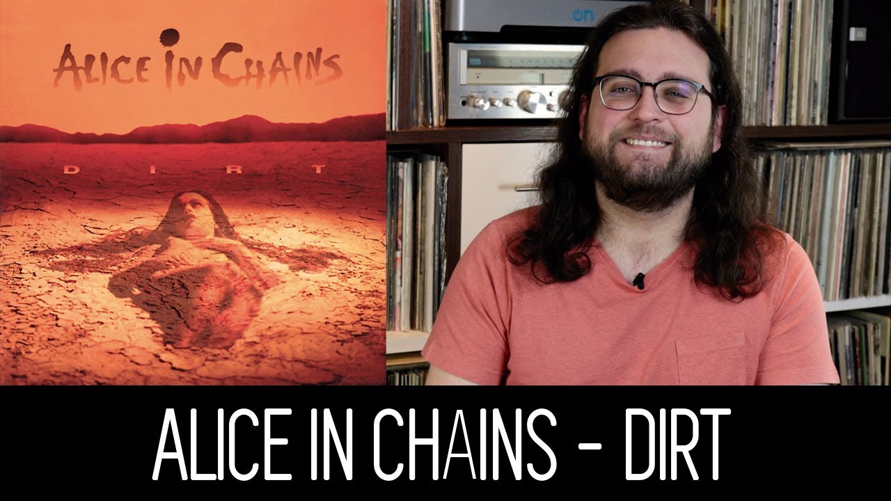 30 ANOS DE DIRT, CLÁSSICO DO ALICE IN CHAINS | ALBUM REVIEW