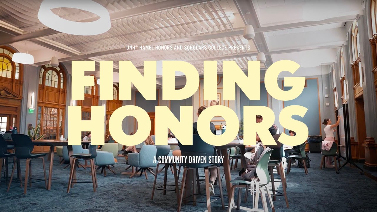 The Hamel Honors & Scholars College at UNH