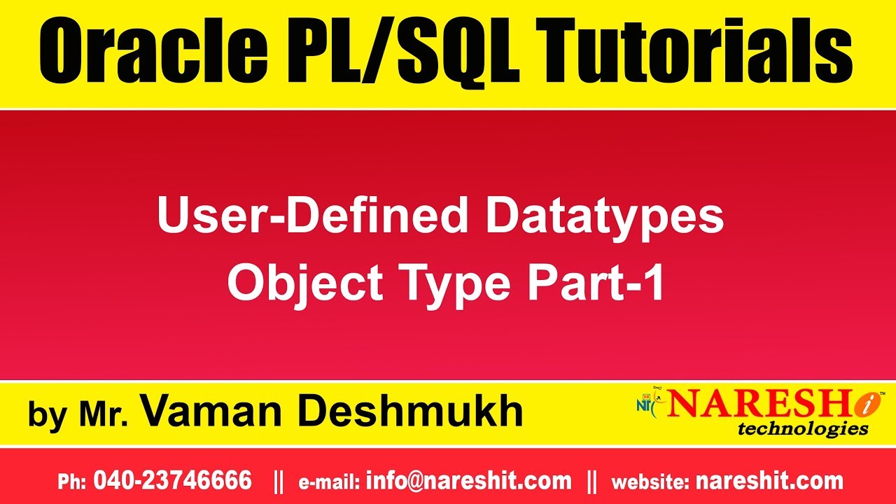 Oracle PL/SQL Tutorials | User-Defined Datatypes Object Type Part-1 | by Mr.Vaman Deshmukh