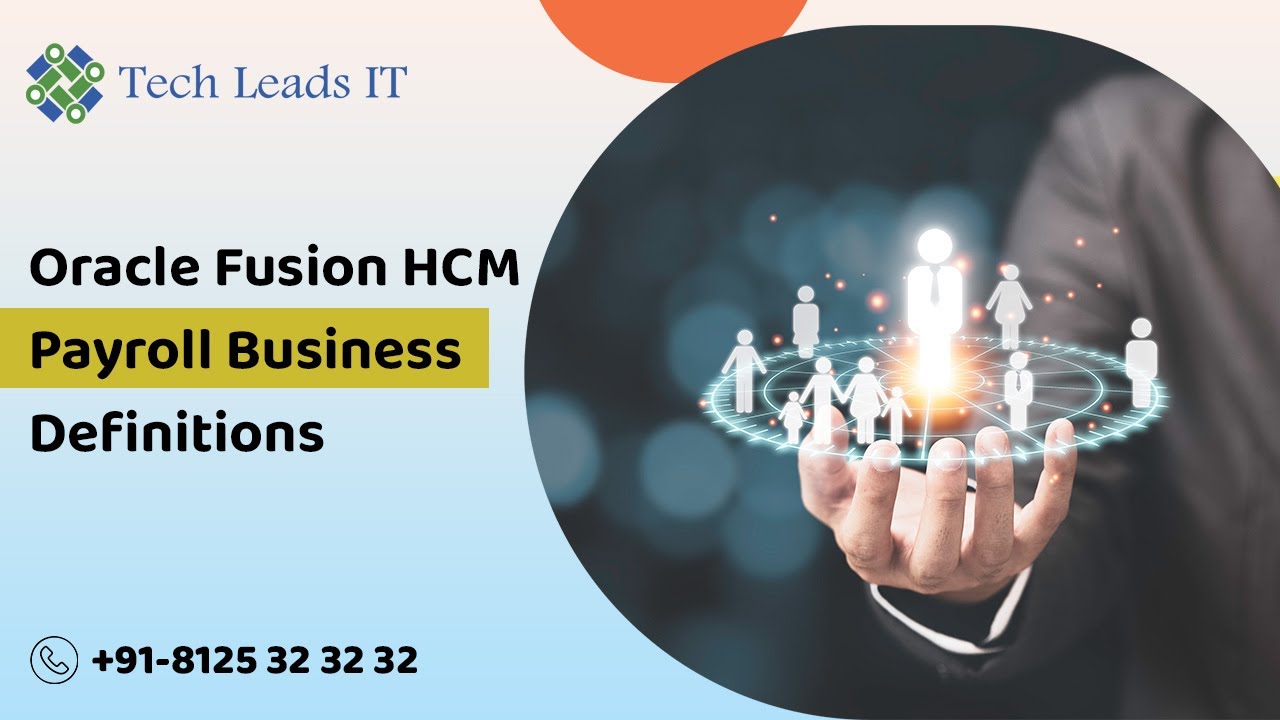 Oracle Fusion HCM Payroll Business Definitions | Oracle HCM Training | Oracle Payroll Training