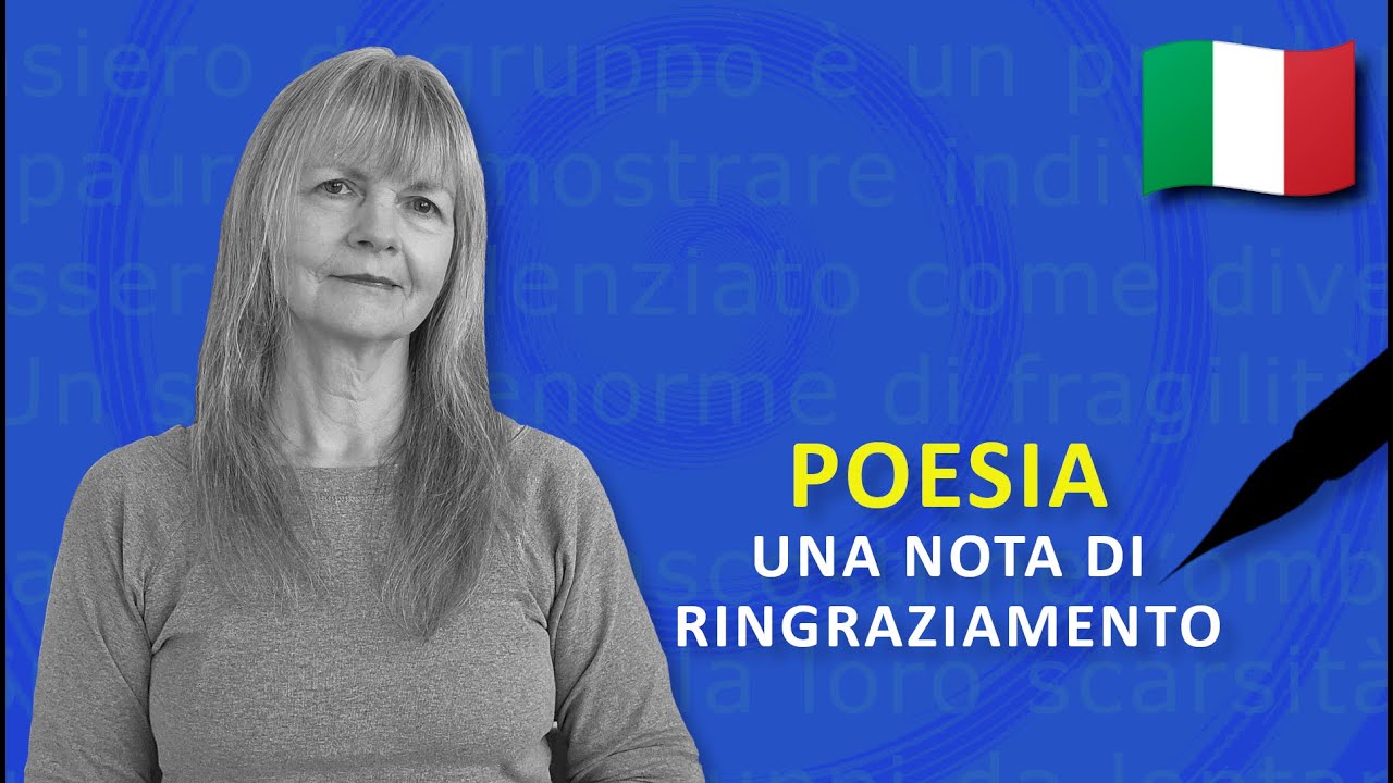Poesia in italiano: Una nota di ringraziamento (w/ ENG translation)