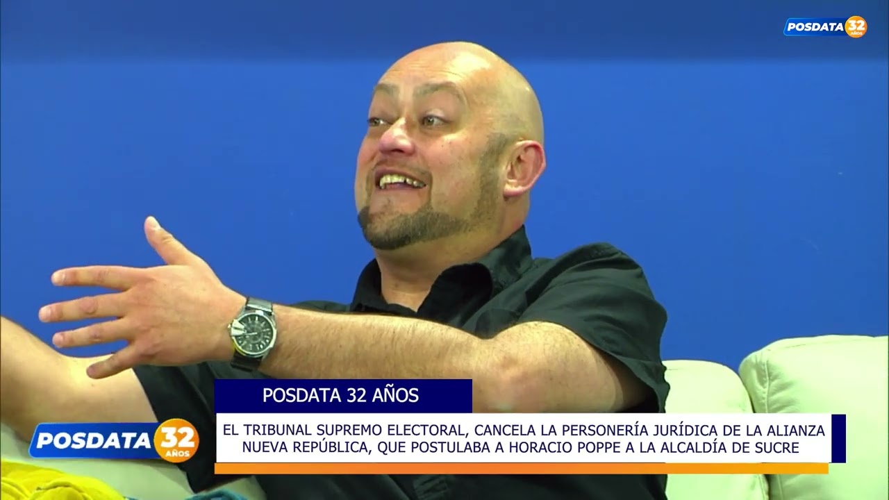 TSE ANULA LA ALIANZA NUEVA REPÚBLICA Y DEJA FUERA A HORACIO POPPE A LA ALCALDÍA DE SUCRE. 📌📌📌