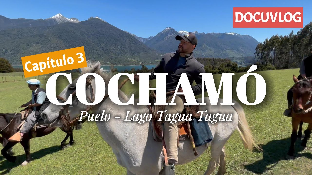 Cochamó: “Alerces Sumergidos, Termas y Caballos”