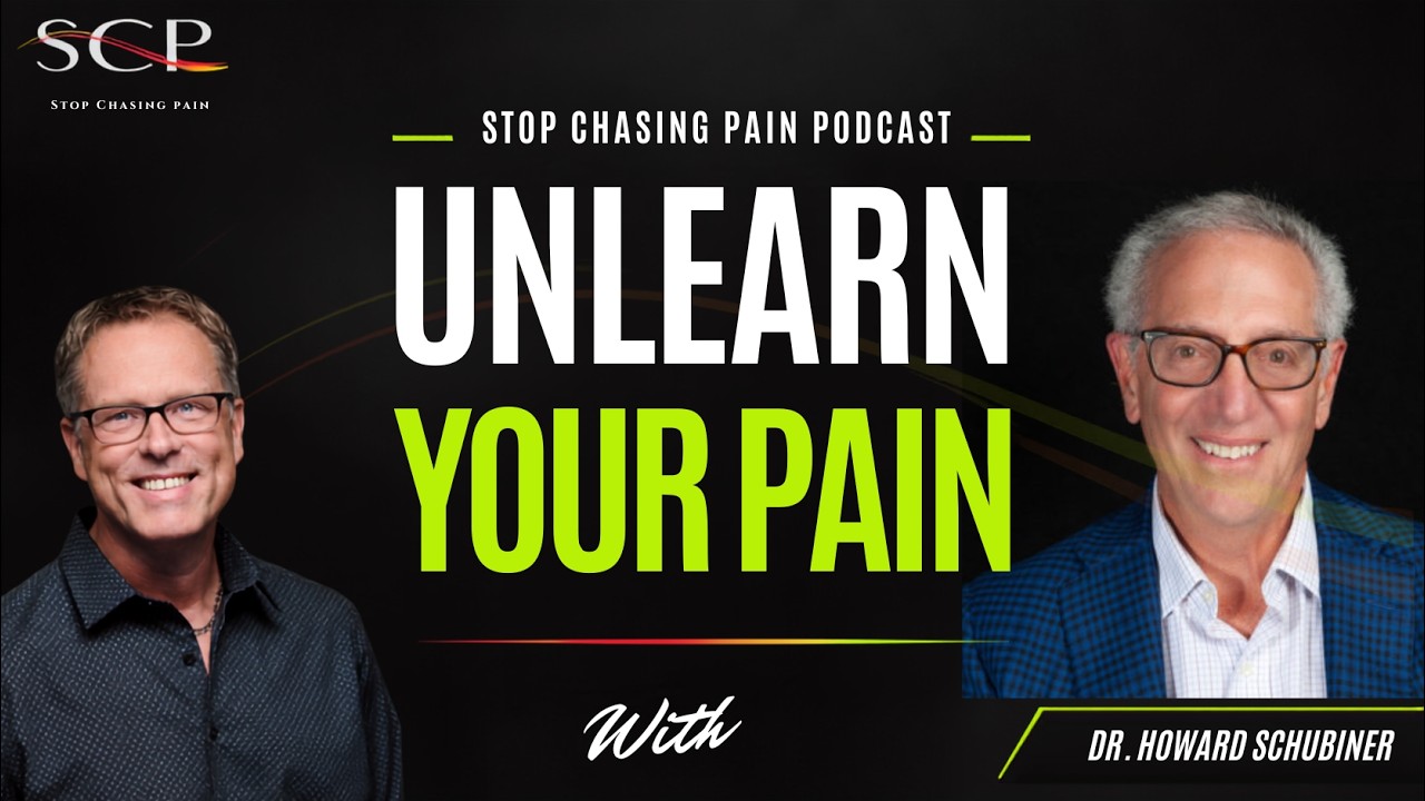 SCP PODCAST: Unlearn Your Pain with Dr. Howard Schubiner