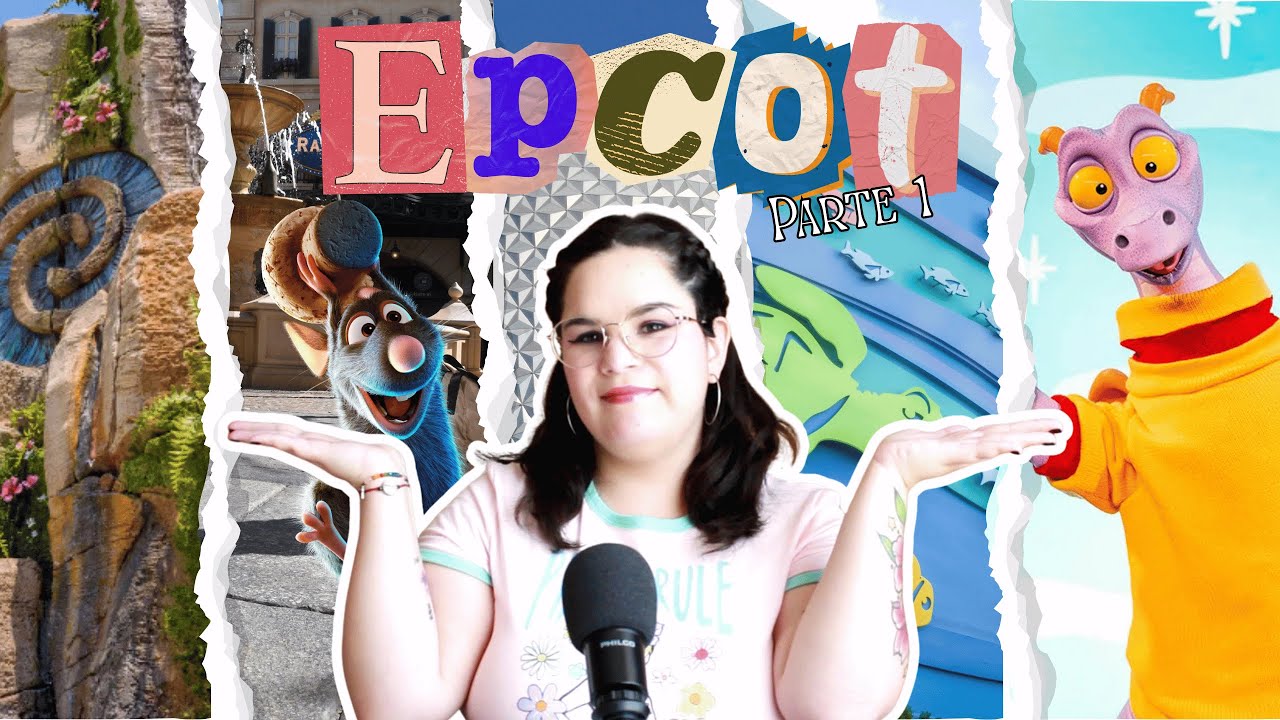 Disney World: Epcot 2025 | Parte 1 | Como nunca lo habías sentido✨