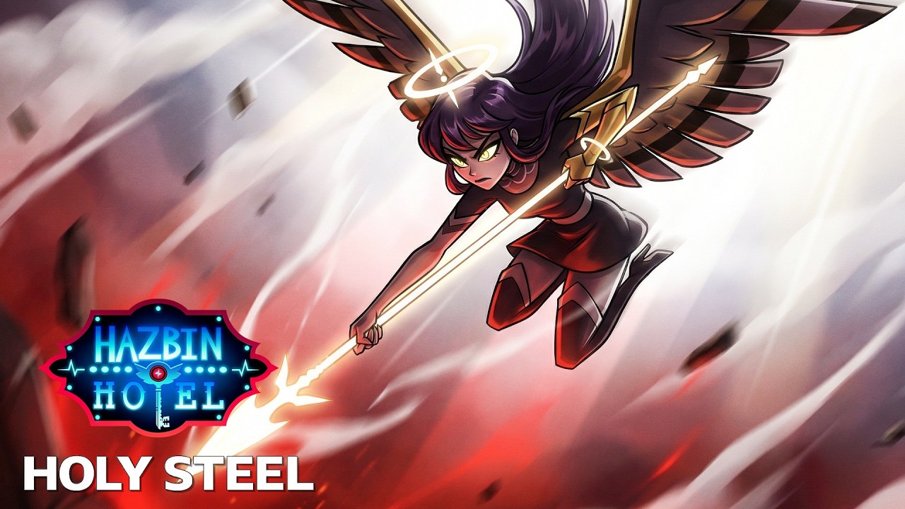 HOLY STEEL (A Hazbin Hotel Song)