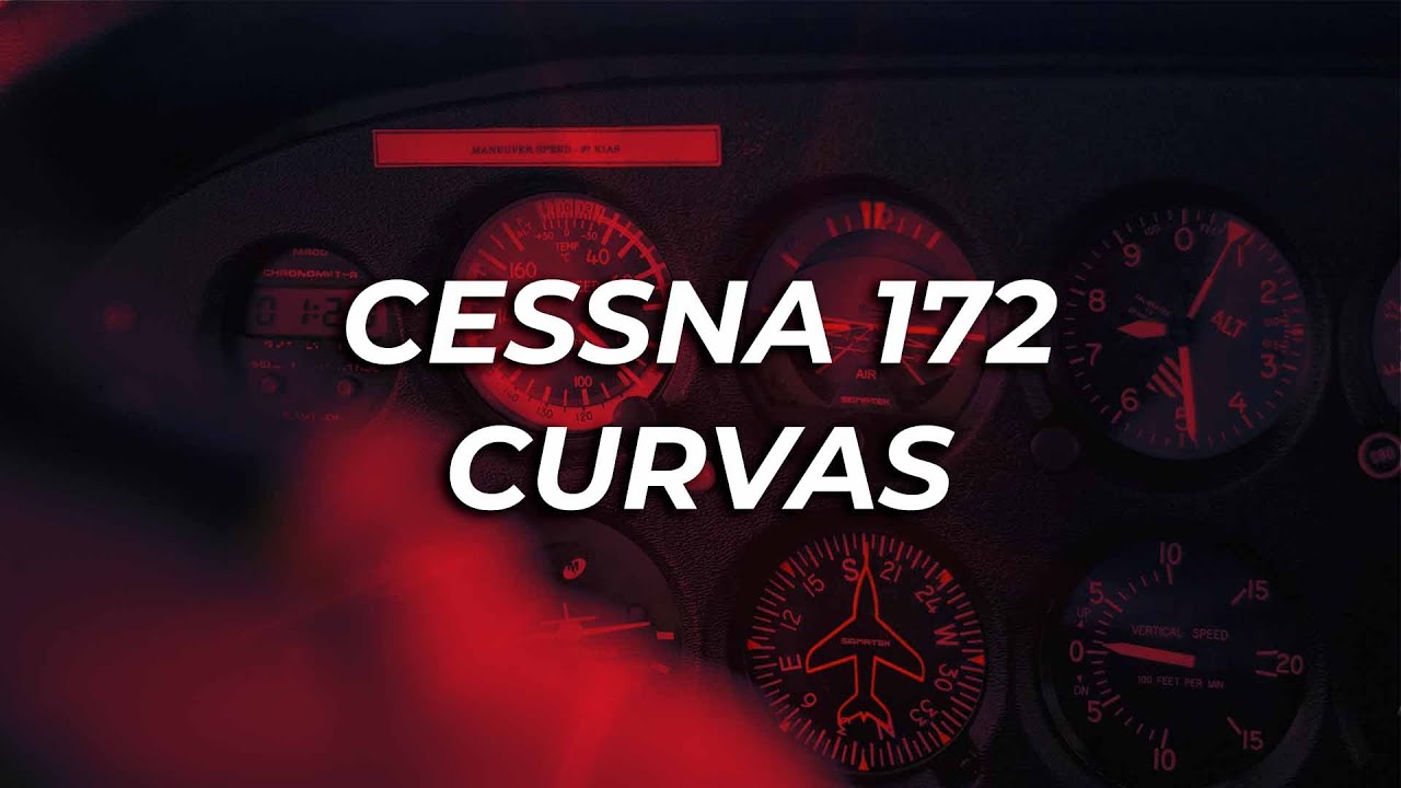 TUTORIAL CESSNA 172 — CURVAS