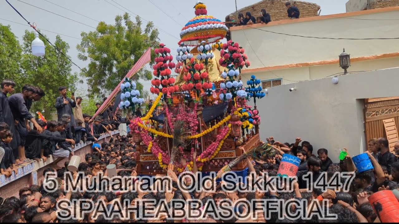 5 Muharram Old Sukkur | Juloos | 1447 | 2025-26 | Part 1 | SIPAAHEABBASOFFICIAL