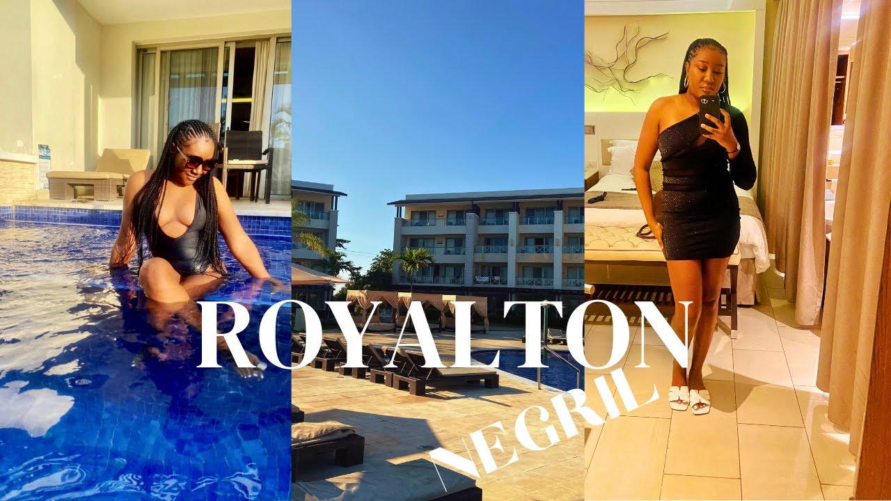 24 HOURS AT ROYALTON NEGRIL ALL-INCLUSIVE RESORT 2023