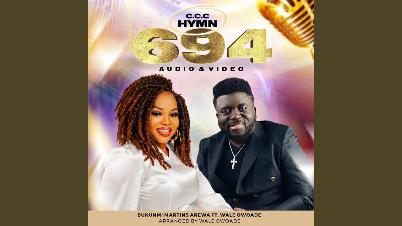 CCC Hymn 694 (feat. Wale Owoade)