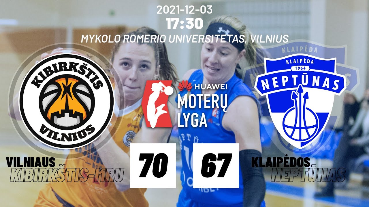 „Huawei Moterų lyga“ – Baltijos čempionatas: Vilniaus „Kibirkštis-MRU“ – Klaipėdos „Neptūnas“