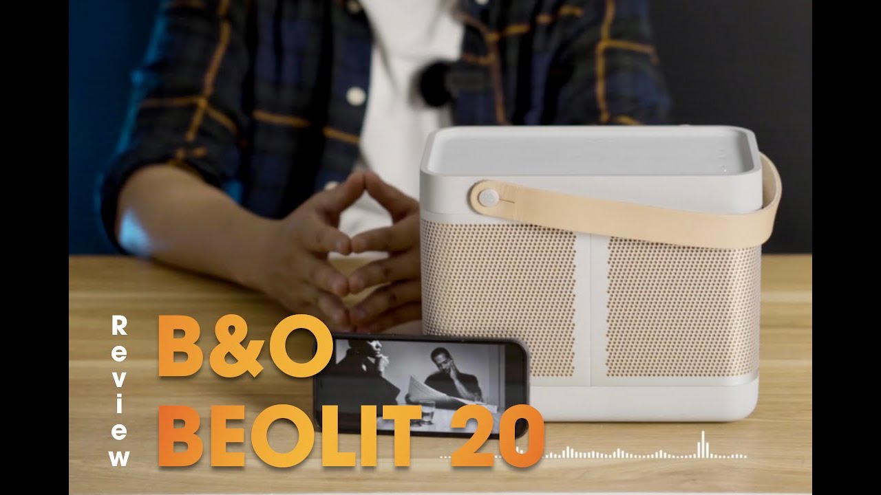 Review chi tiết B&O Beolit 20 - Những cải tiến 