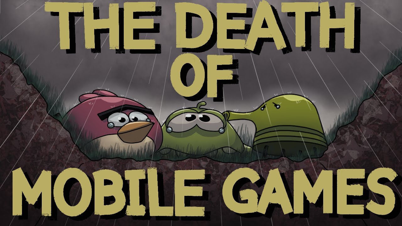 The Death of Mobile Games