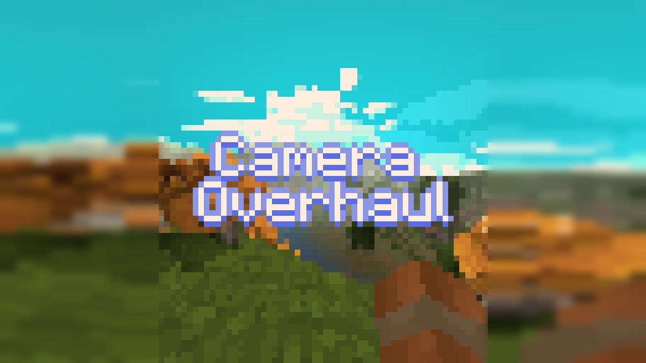 Minecraft CameraOverhaul Mod