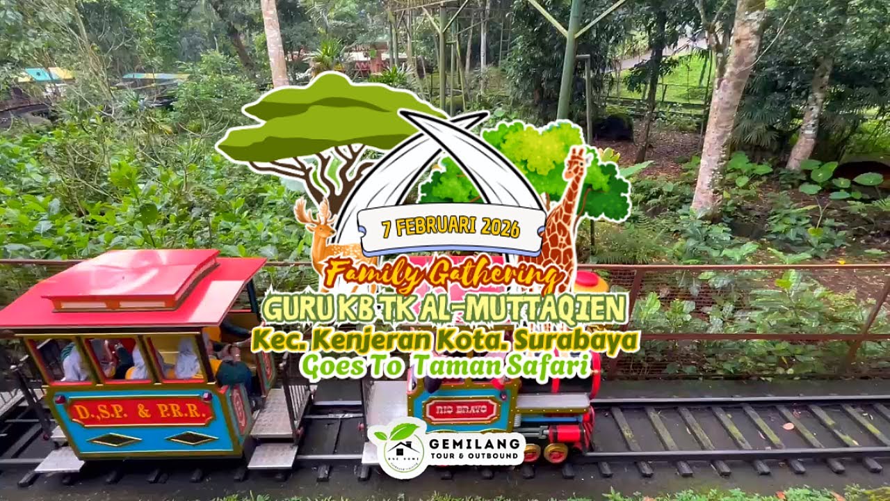 FAMILY GATHERING TO TAMAN SAFARI - GURU TK KB AL-MUTTAQIEN Kec. Kenjeran Kota. Surabaya