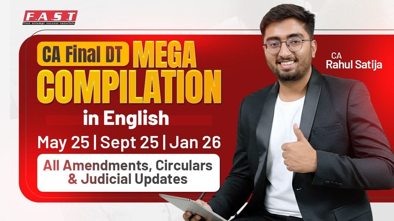 Past 1 Year - All Amendments, Circulars, Judicial Updates in FULL ENGLISH | CA Final DT Jan-26