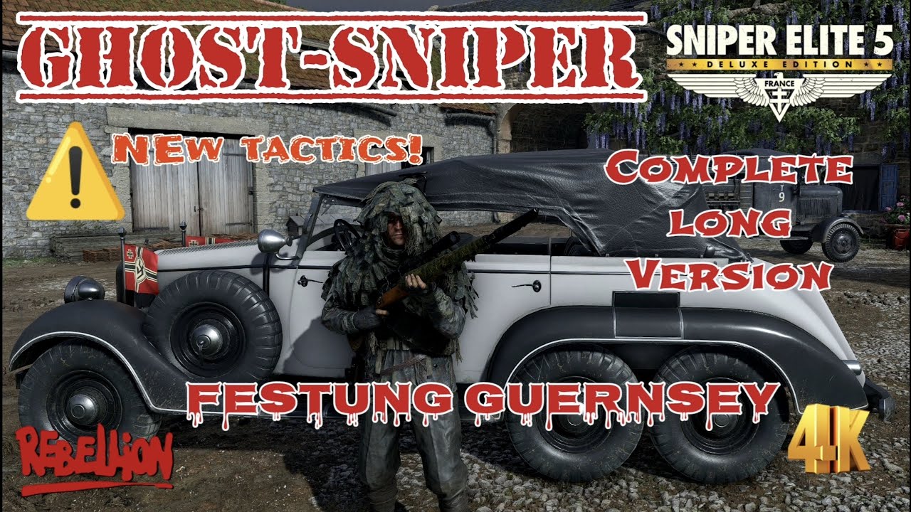 Sniper Elite 5/Ghost Sniper/Festung Guernsey-Complete Long Version