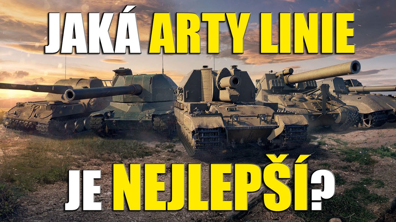 Jaká linie artyn je nejlepší? | World of Tanks