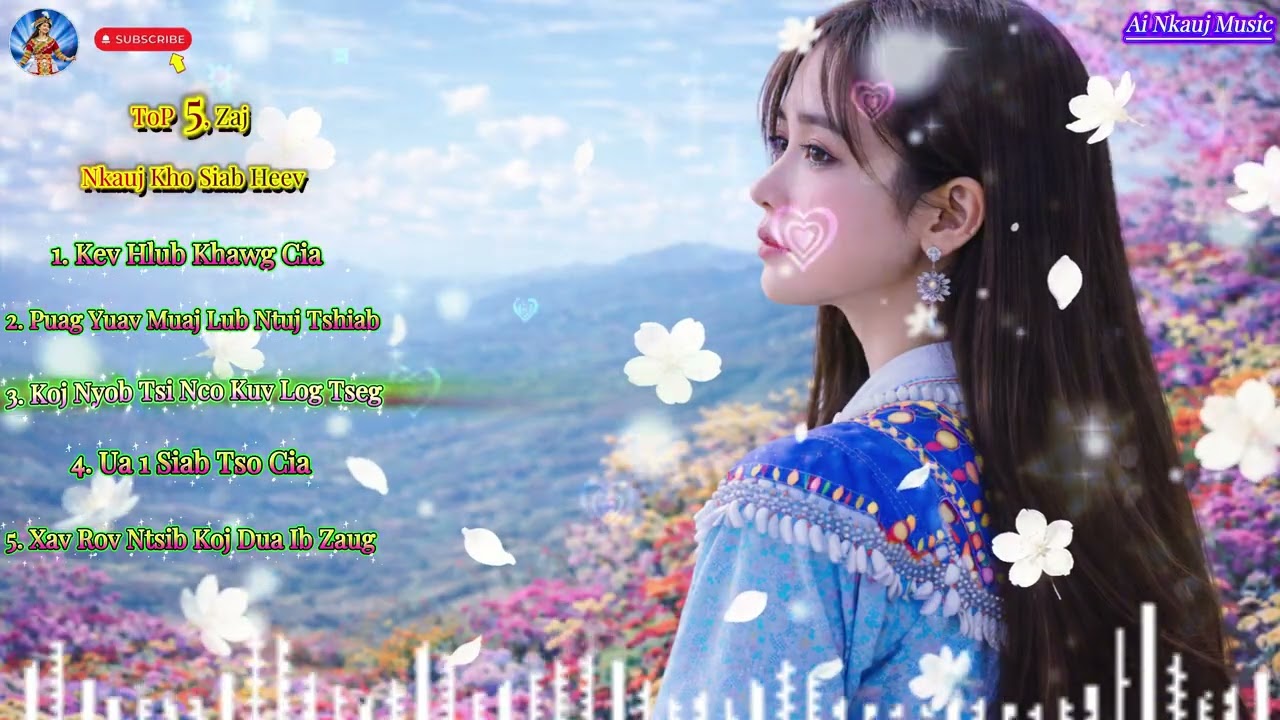 Top 5 Zaj Suab Nkauj Kho Siab Tshaj Plawg Li ll Ai Nkauj Music Cover#SuabKhoSiab#nkaujkhosiab