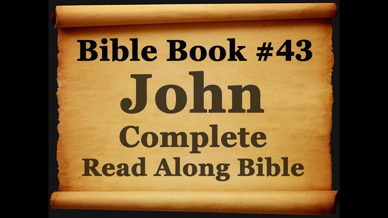 Bible Book 43. John Complete - King James 1611 Holy Bible - Diverse Readers @HolyBibleAudioText
