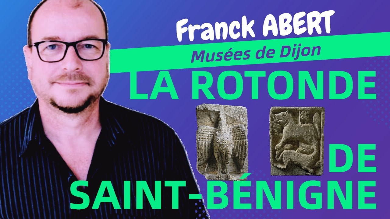 CLIP - interview Franck ABERT (La Rotonde de Saint-Bénigne)