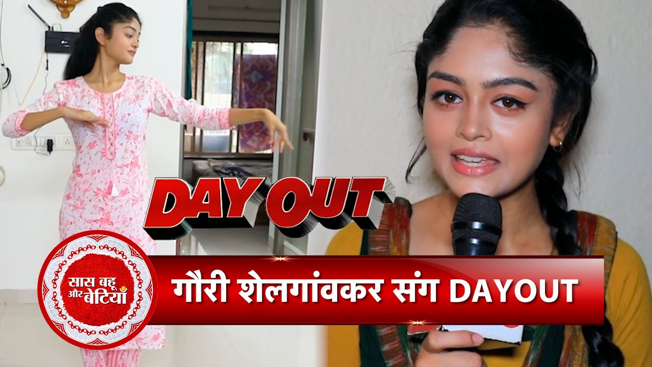 Exclusive Day Out With Safal Hogi Teri Aradhana Actress Gaurii Shelgaonka | Dangal TV | SBB