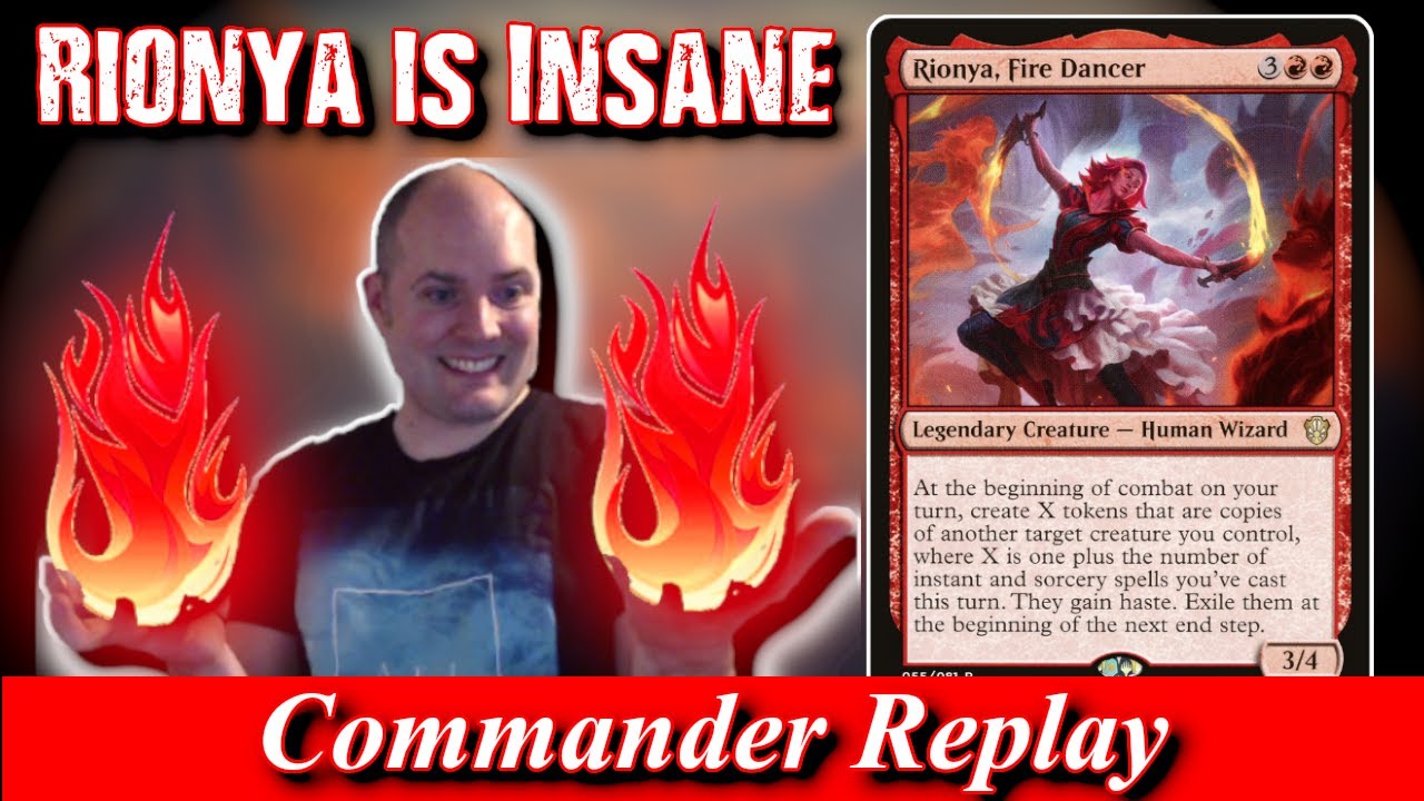 Rionya Fire Dancer Is Insane | EDH Gameplay