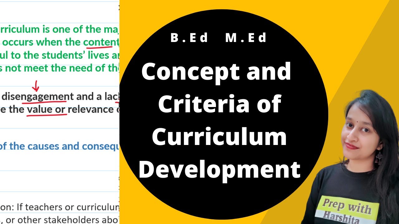 Concept and Criteria of Curriculum Development | Advance Curriculum Theory