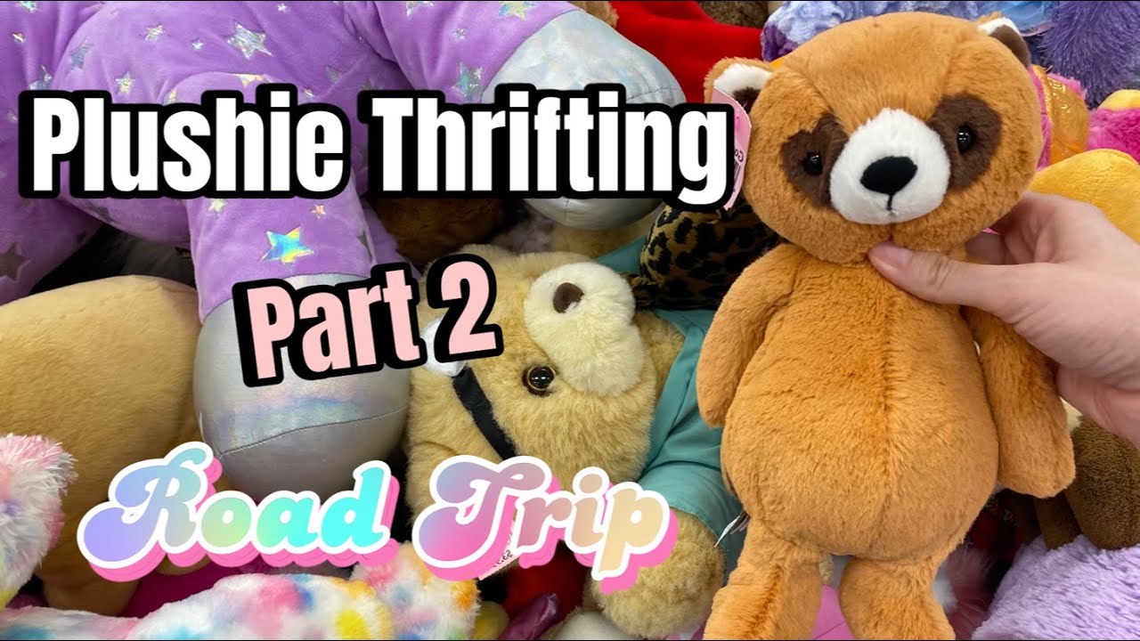 Plushie Thrifting ROAD TRIP • Part 2