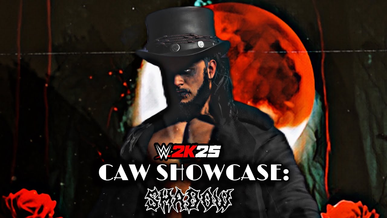WWE 2K25 CAW SHOWCASE: SHADOW