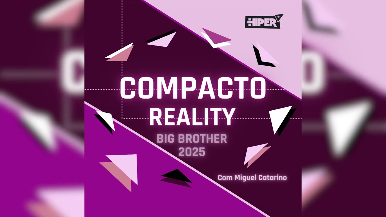 👁️ Análise ao Big Brother 2025 e previsão da equipa da Hiper Fm para a final | Compacto reality
