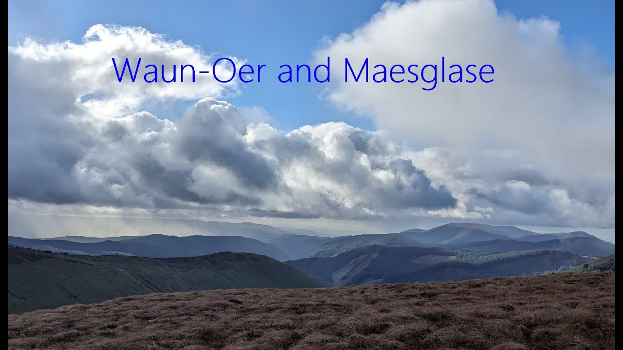 Waun-Oer and Maesglase