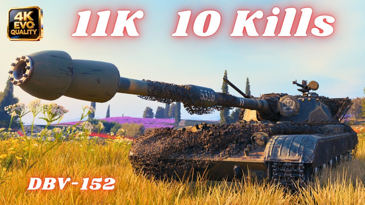 DBV-152  11K Damage 10 Kills & DBV-152 11.5K Dmg 6 Kills World of Tanks #wot